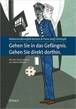 Bennefeld-Kersten, Gehen Sie in das Gefängnis.