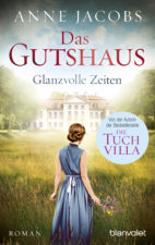 Anne Jacobs "Das Gutshaus"