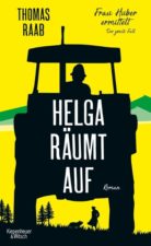 Thomas Raab, Helga räumt auf