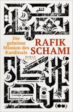 Rafik Schami, Die geheime Mission des Kardinals