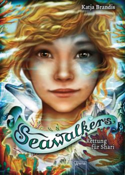 Katja Brandis Seawalkers (2). Rettung für Shari