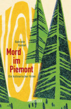 Kunkel, Mord im Piemont